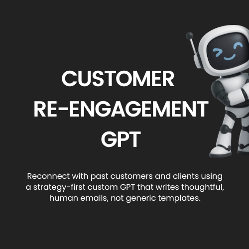 Robotic character with text about Customer Re-Engagement GPT on a black background
