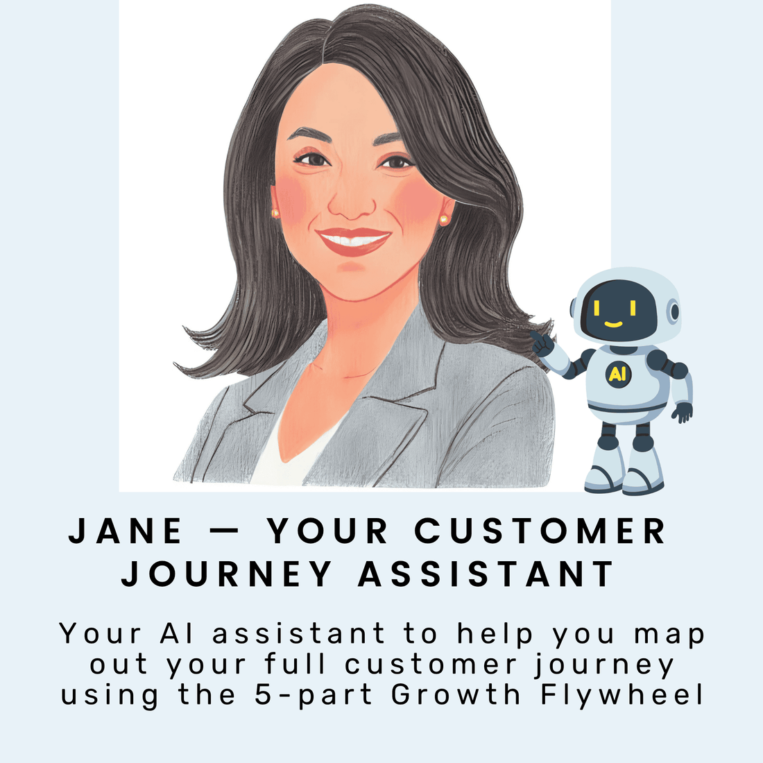 Jane Your Customer Journey Assistant