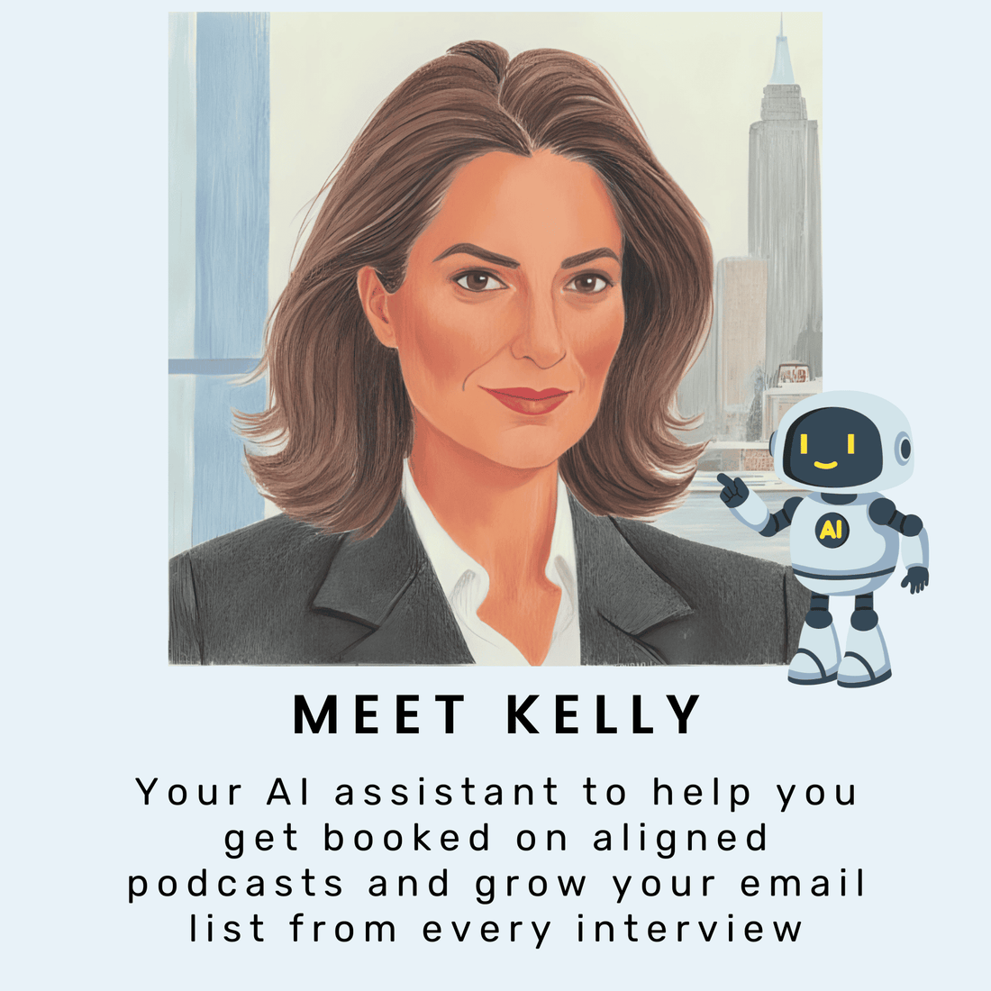 A portrait of a businesswoman with an illustrated robot beside her, introducing "Pitch, Speak, and Grow Your List with Podcast Guesting" by HelloContent—your AI-powered assistant for boosting audience growth through expert podcast guesting.