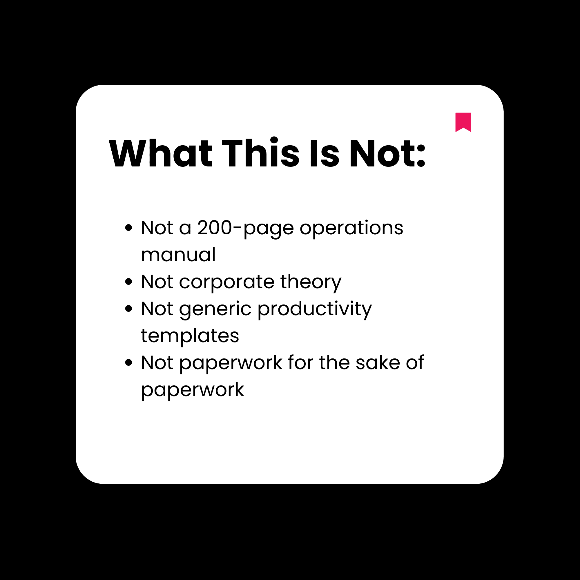 White square with black text on a black background, listing what the document is not.