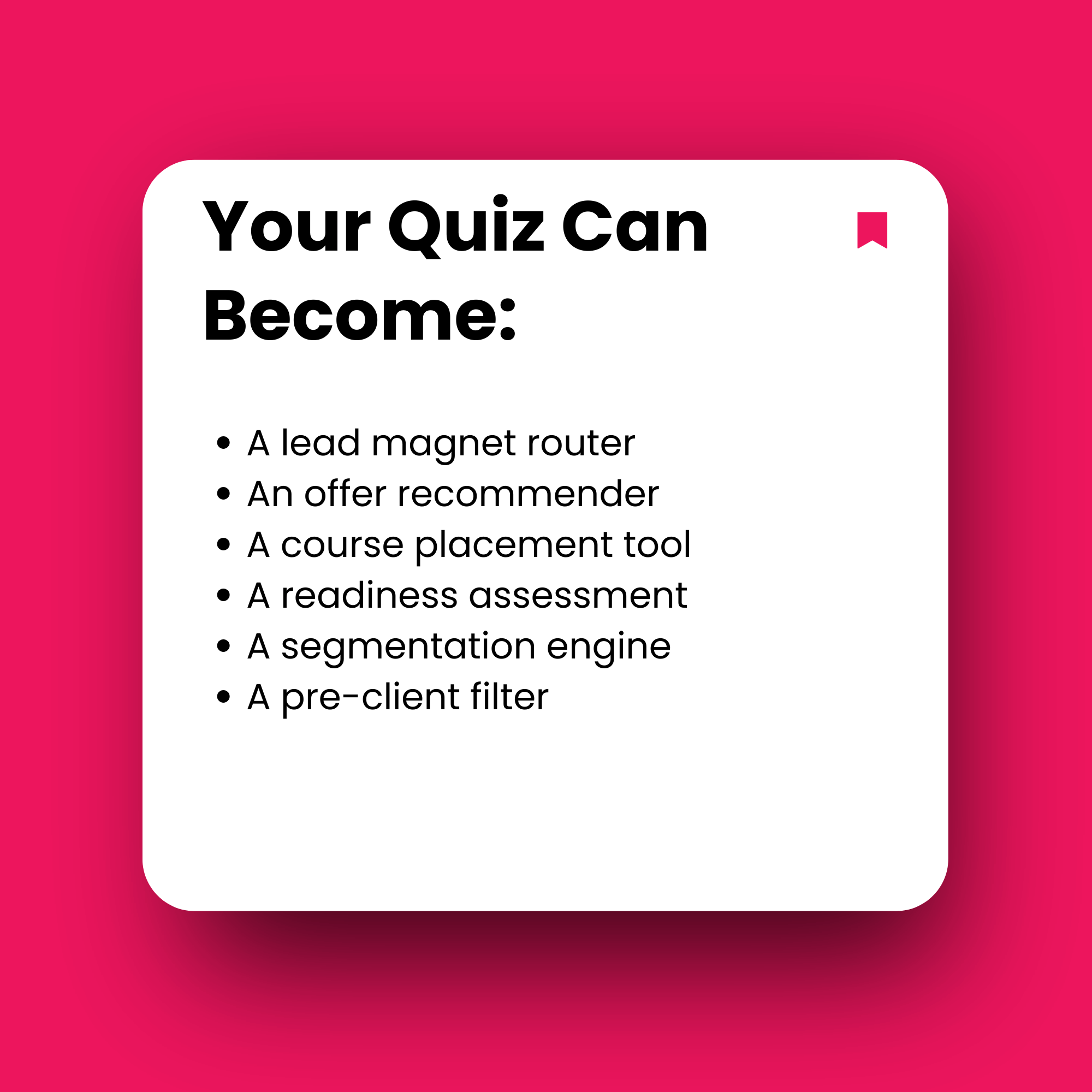 Text on a white square with a pink background, listing ways a quiz can be used.