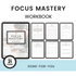 Focus Mastery Workbook Product Images