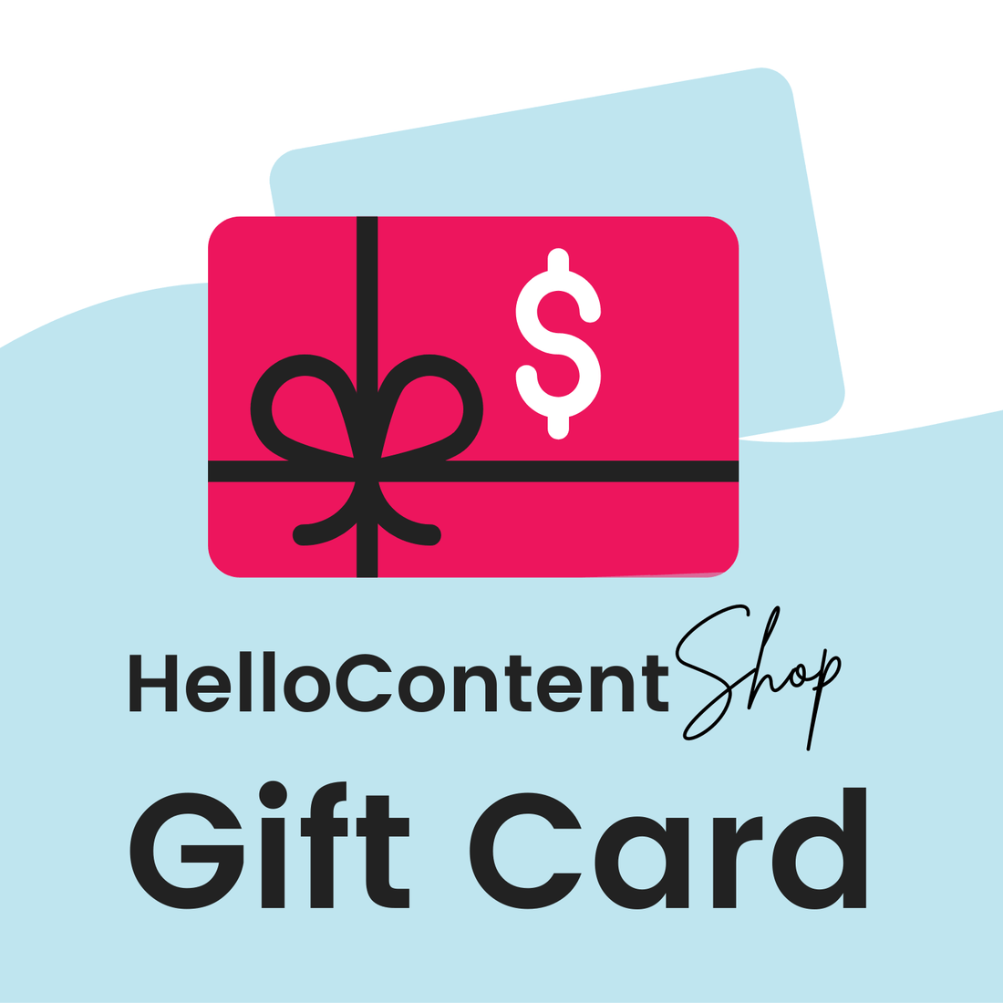 A red HelloContent Gift Card with a dollar sign and bow design appears above “HelloContent Shop Gift Card” on a blue and white background—a thoughtful present from HelloContent for any entrepreneur.