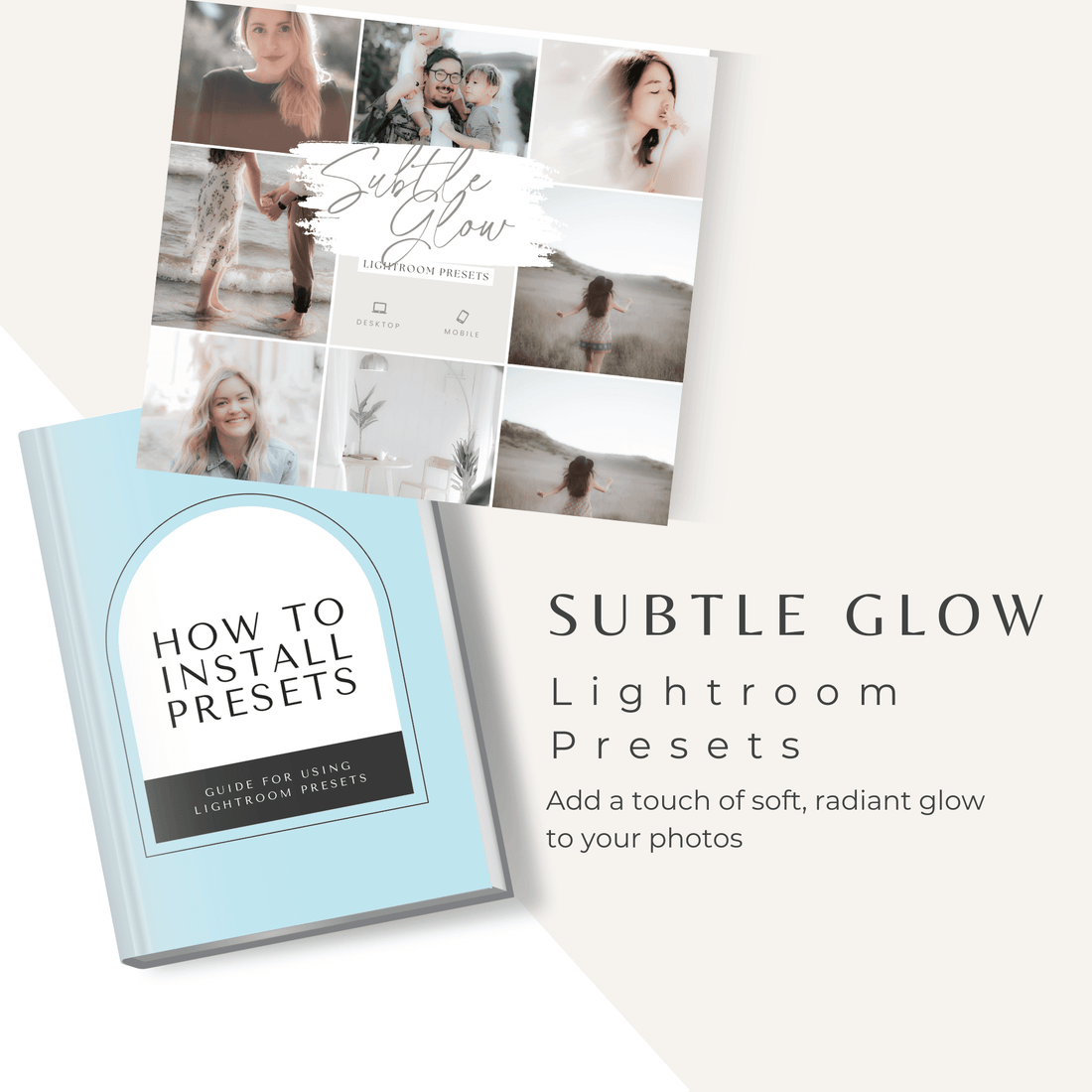 Subtle Glow Lightroom Presets