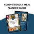 ADHD Friendly Meal Planner Guide