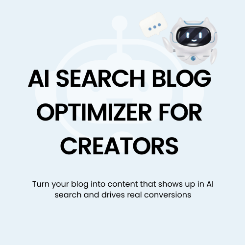 AI search blog optimizer for creators with a robot icon on a light gray background