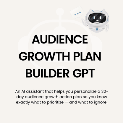 AI assistant with text about Audience Growth Plan Builder GPT on a white background