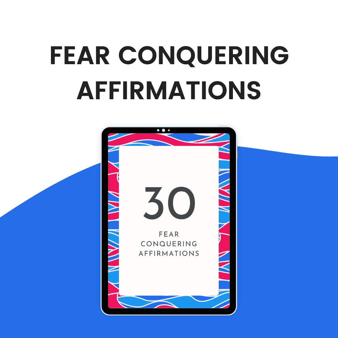 Fear Conquering Affirmations