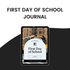 First Day Of School Journal