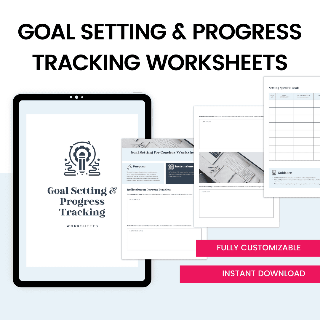 Goal Setting &amp; Progress Tracking Worksheets