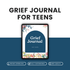 Grief Journal For Teens