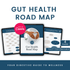 Gut Health Road Map