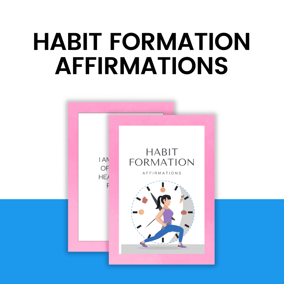 Habit Formation Affirmations