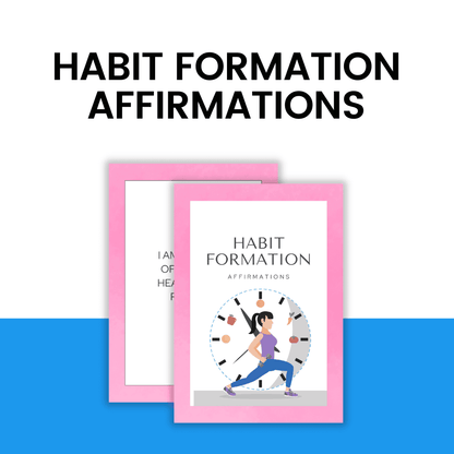 Habit Formation Affirmations