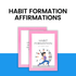 Habit Formation Affirmations