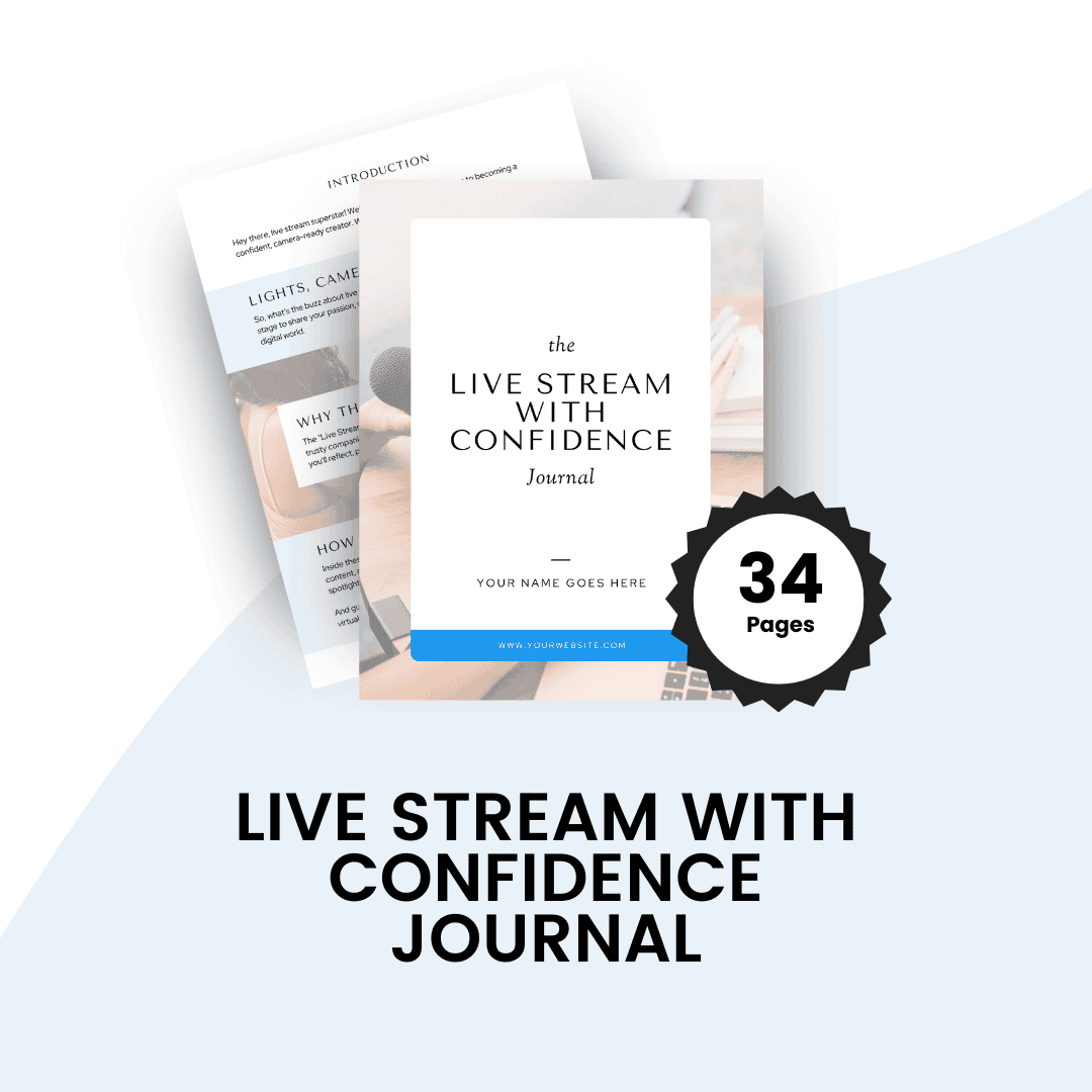 Live Stream With Confidence Journal