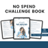 No Spend Challenge Book