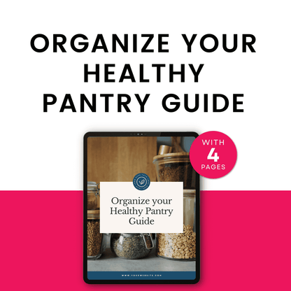 Organize Your Healthy Pantry Guide