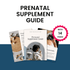 Prenatal Supplement Guide