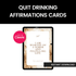 Quit Drinking Affirmations Cards