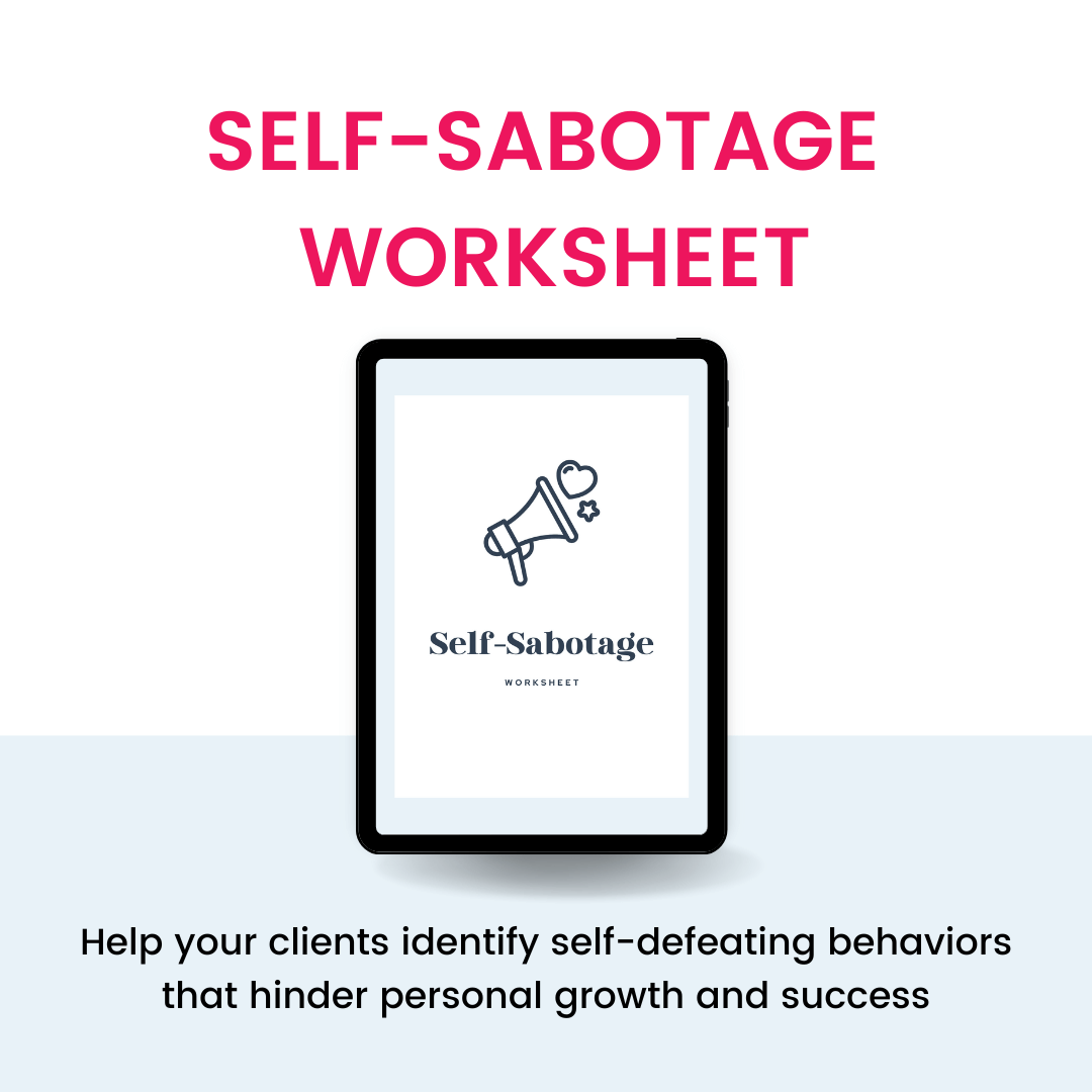 Self Sabotage Worksheet