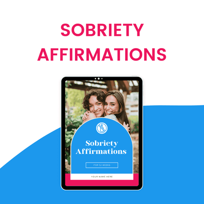 Sobriety Affirmations For 52 Weeks