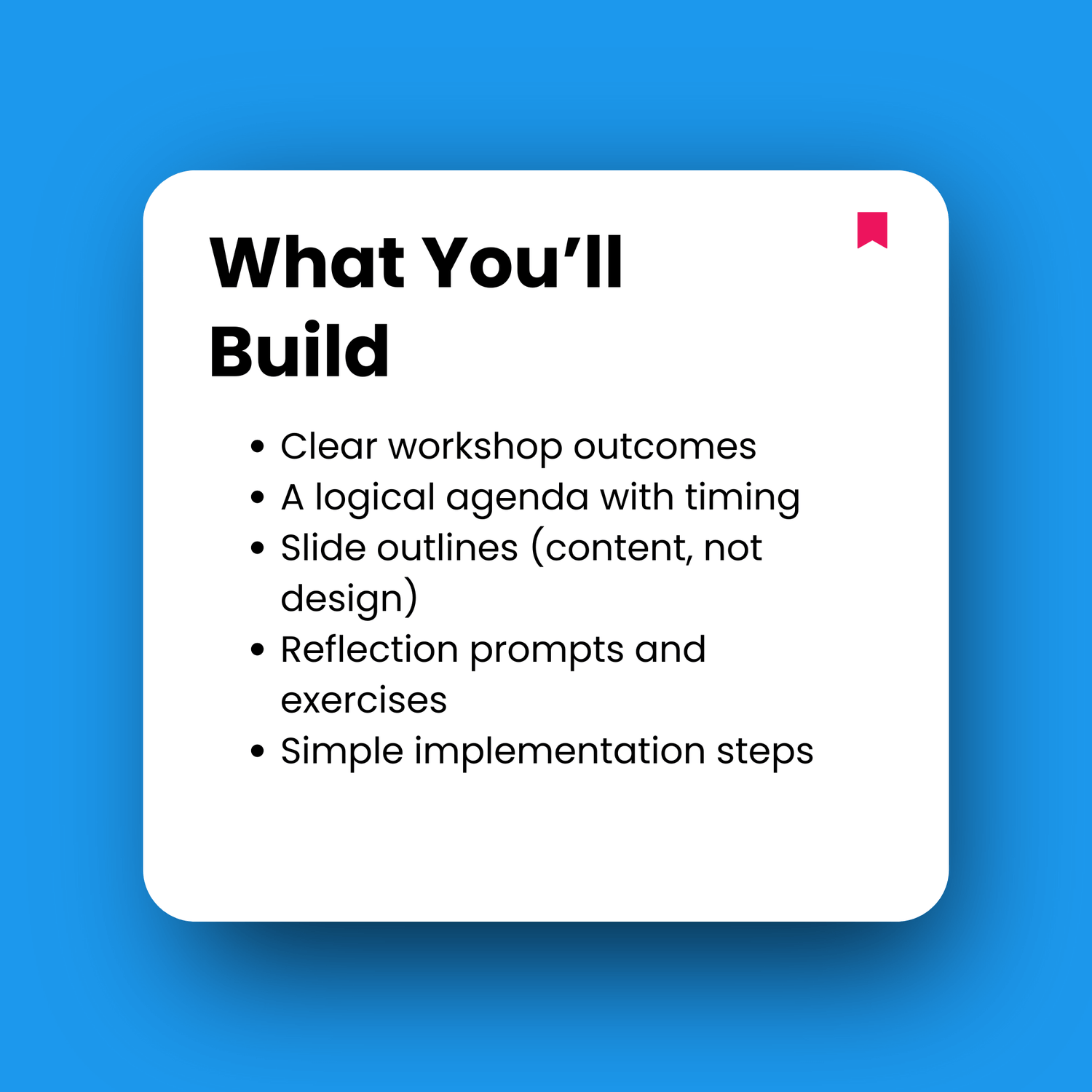 Text on a white square with a blue background, detailing workshop building elements.