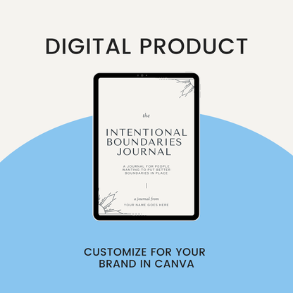 Intentional_Boundaries_Journal_Digital_Product _Customize_In_Canva