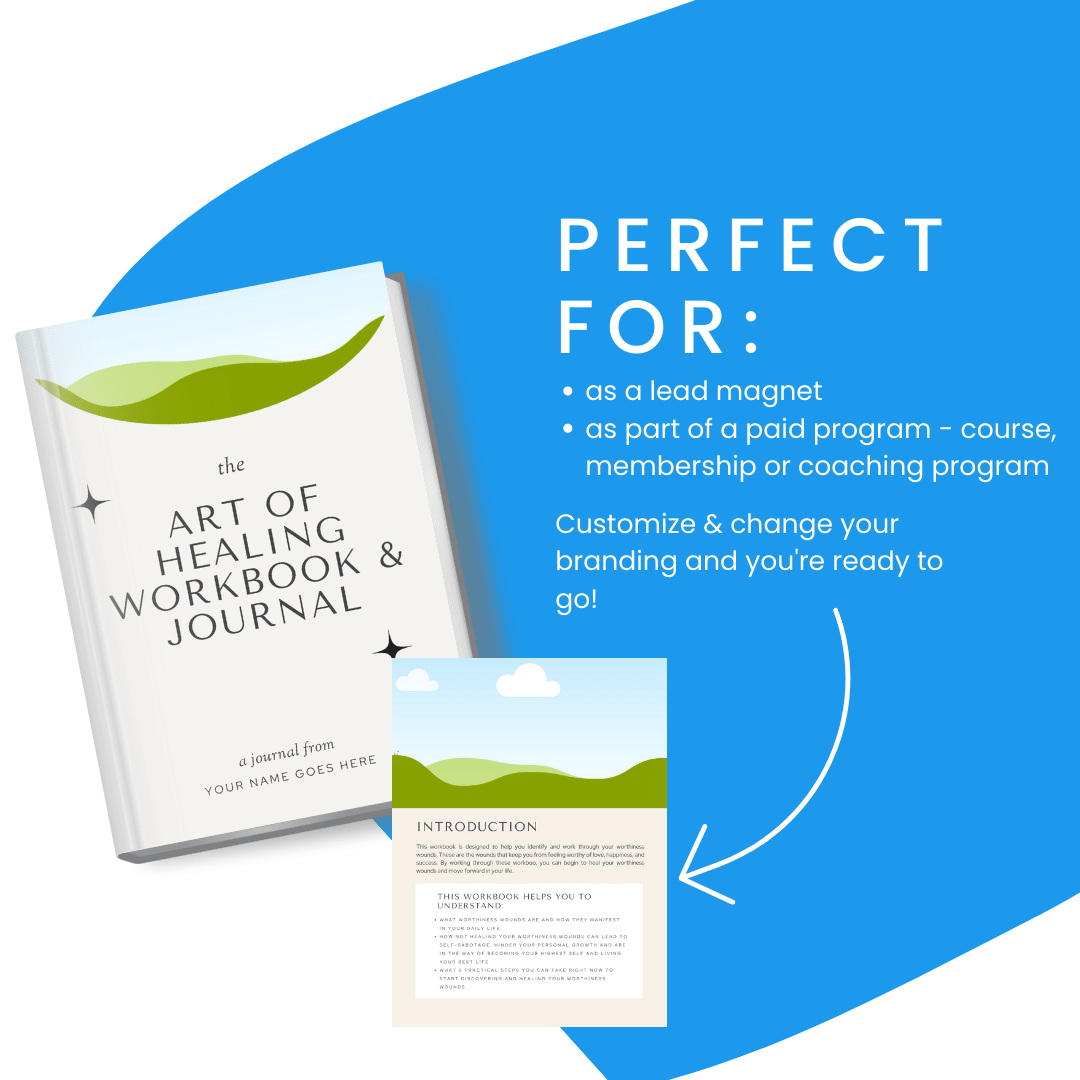 Art of Healing Workbook and Journal perfect for lead magnet or part of a paid program course, membership or coaching program